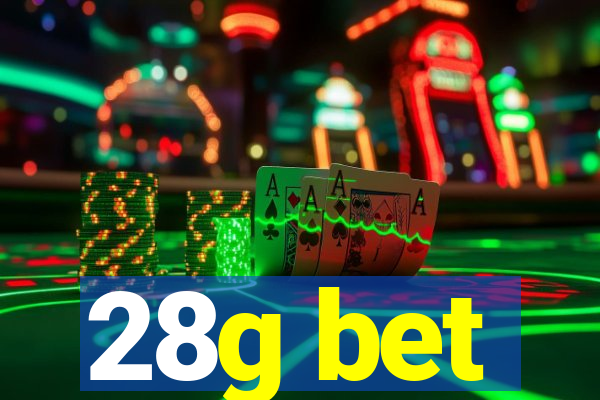 28g bet